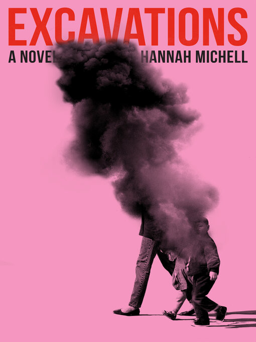 Title details for Excavations by Hannah Michell - Available
